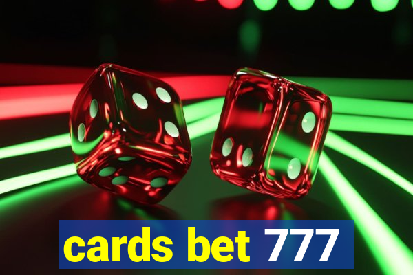 cards bet 777